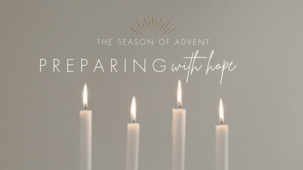 Preparing with Hope: Week 4 of the Season of Advent