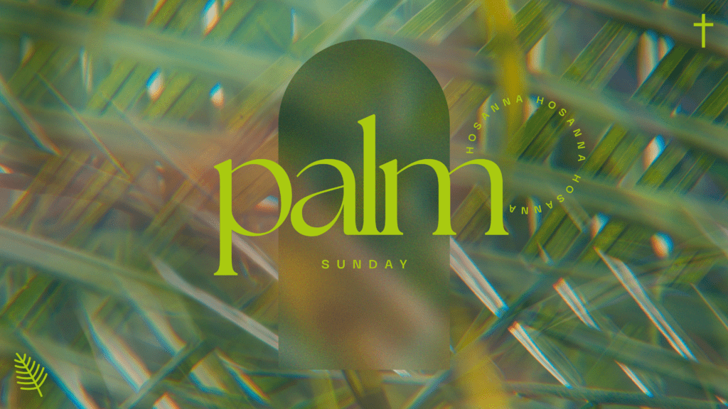 Palm Sunday